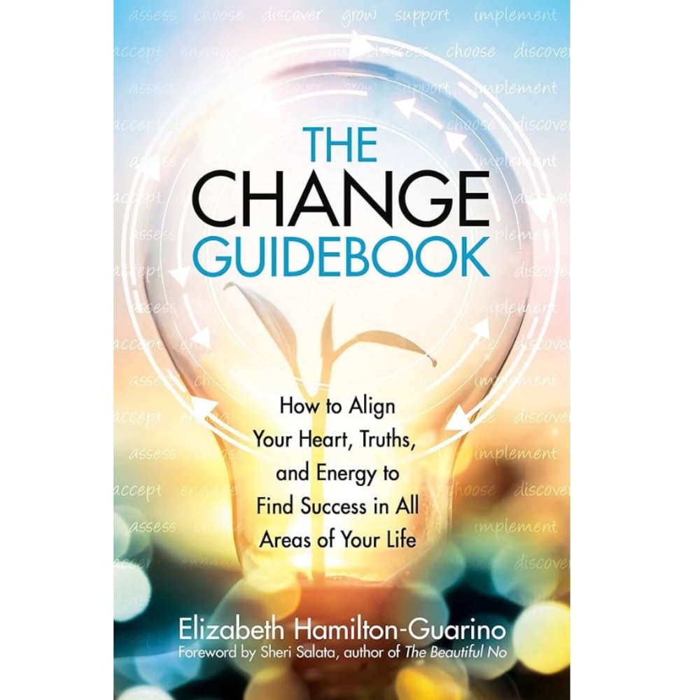The Change Guidebook by Elizabeth Hamilton-Guarino